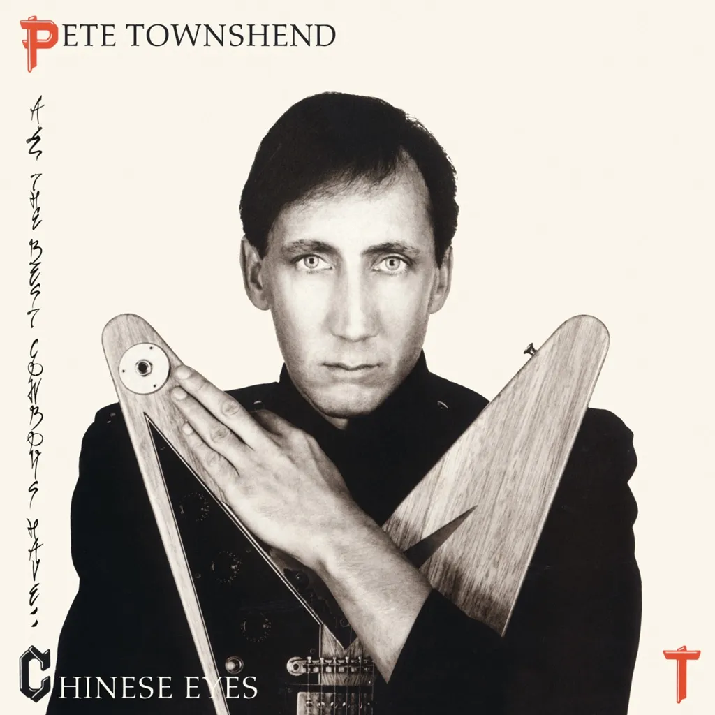 All The Best Cowboys Have Chinese Eyes by Pete Townshend cover