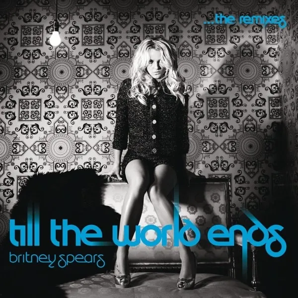 Till The World Ends by Britney Spears cover