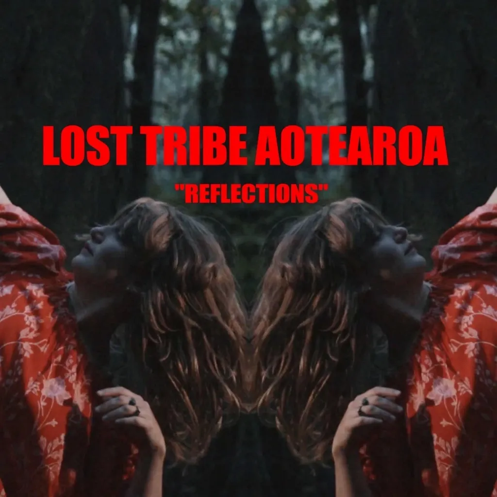 Reflections by Lost Tribe Aotearoa cover