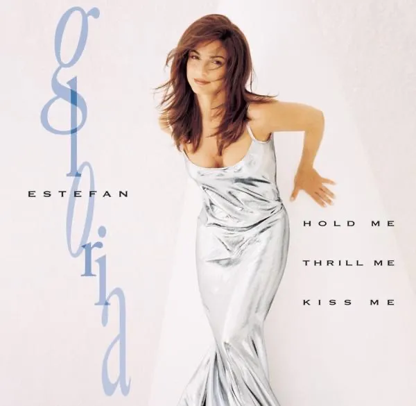 Hold Me, Thrill Me, Kiss Me by Gloria Estefan cover