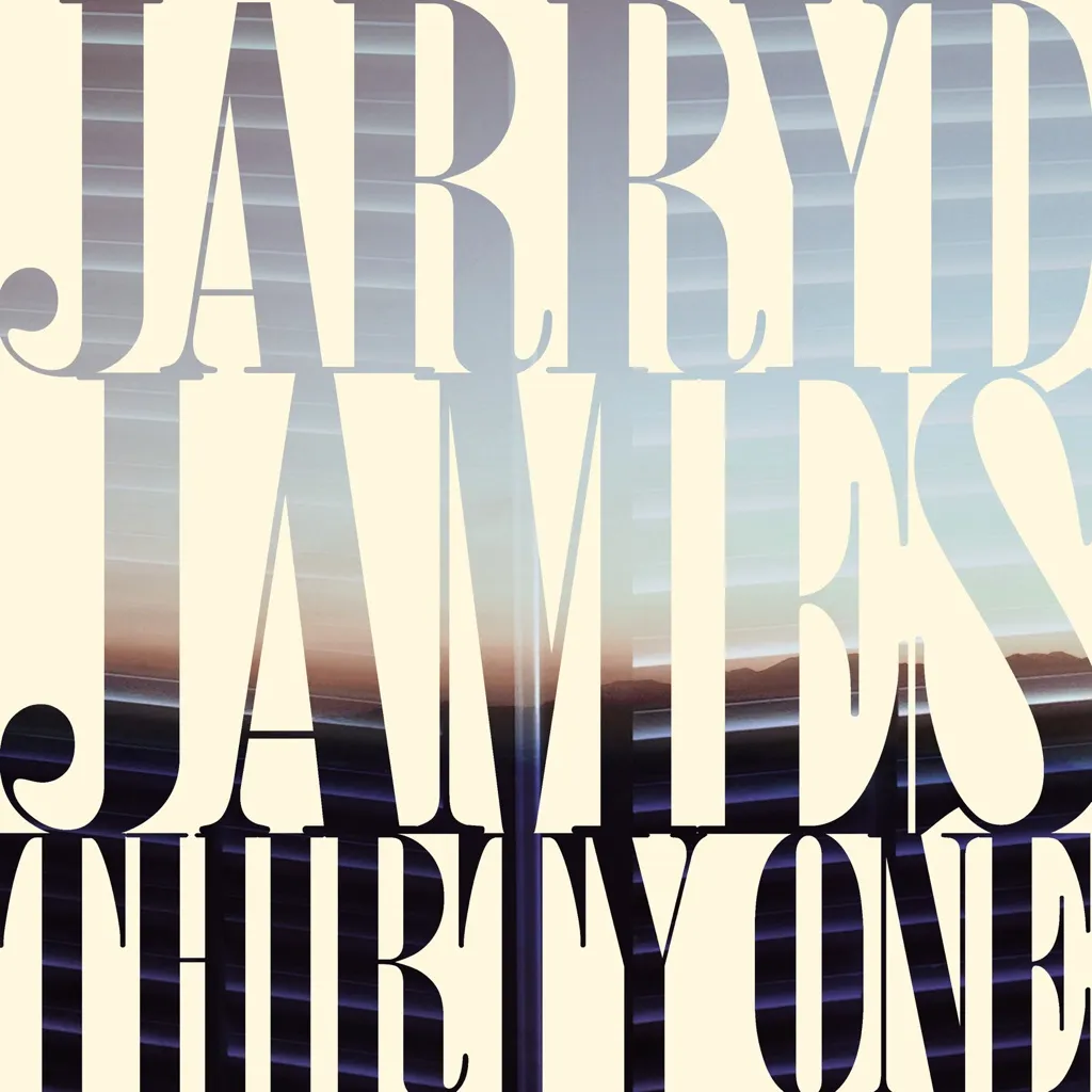 Thirty One by Jarryd James cover