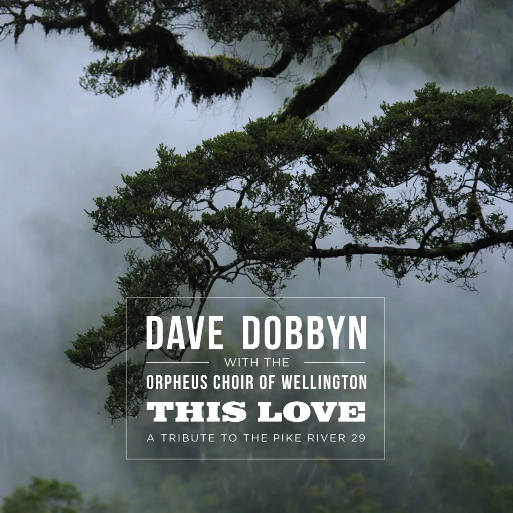 This Love by Dave Dobbyn And The Orpheus Choir Of Wellington cover