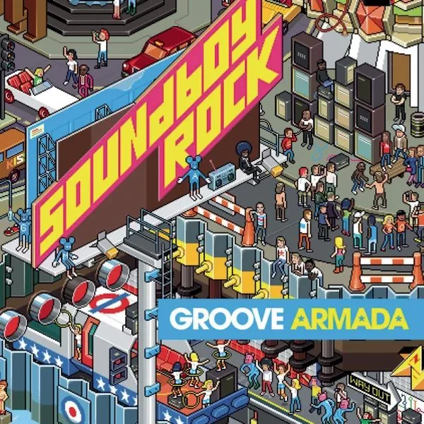 Soundboy Rock by Groove Armada cover