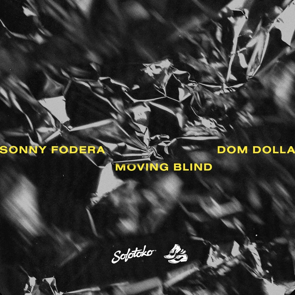 Moving Blind by Sonny Fodera And Dom Dolla cover