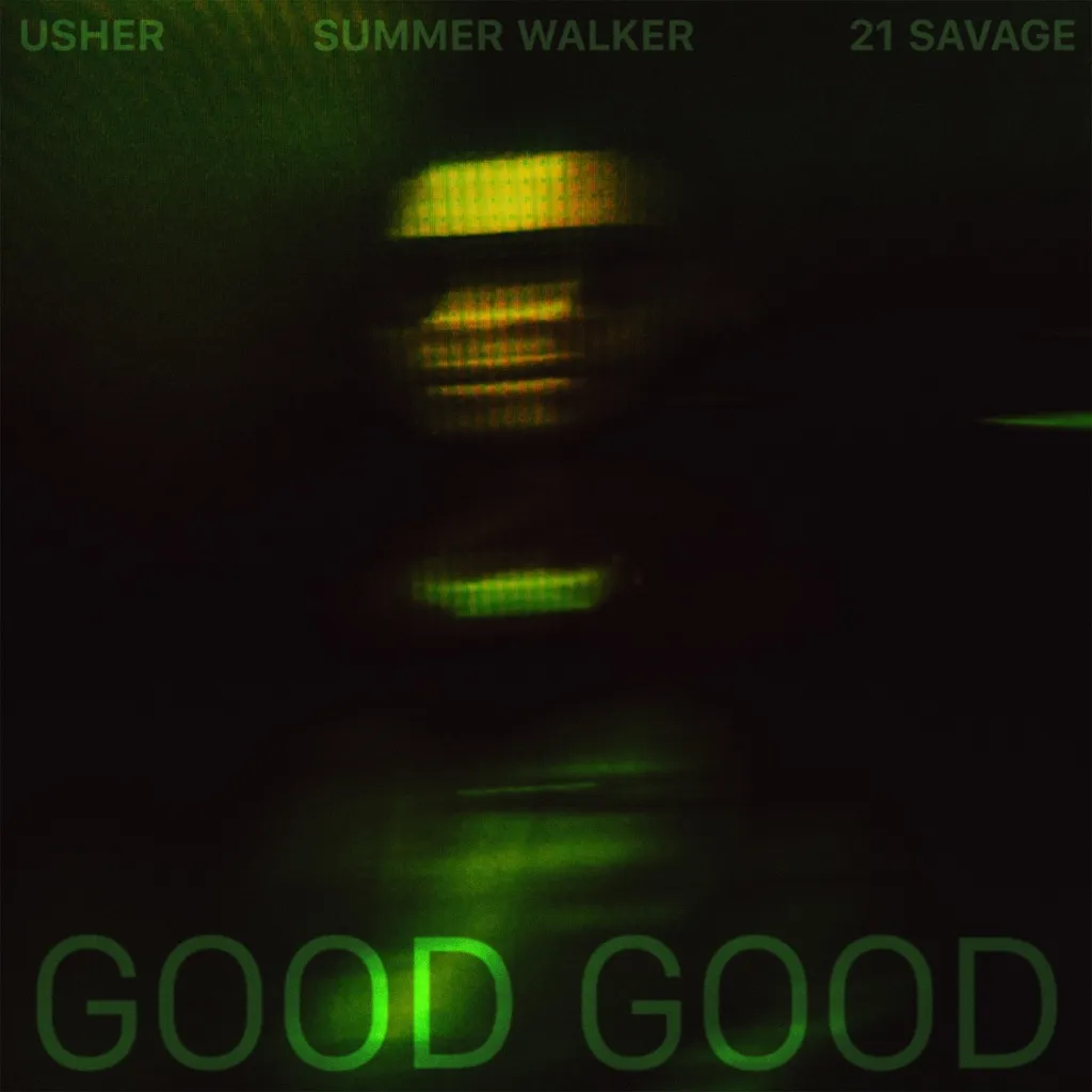 Good Good by Usher, 21 Savage And Summer Walker cover