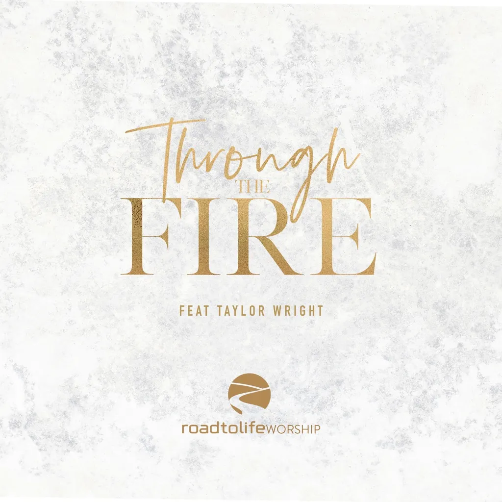 Through The Fire by LIFE Worship cover