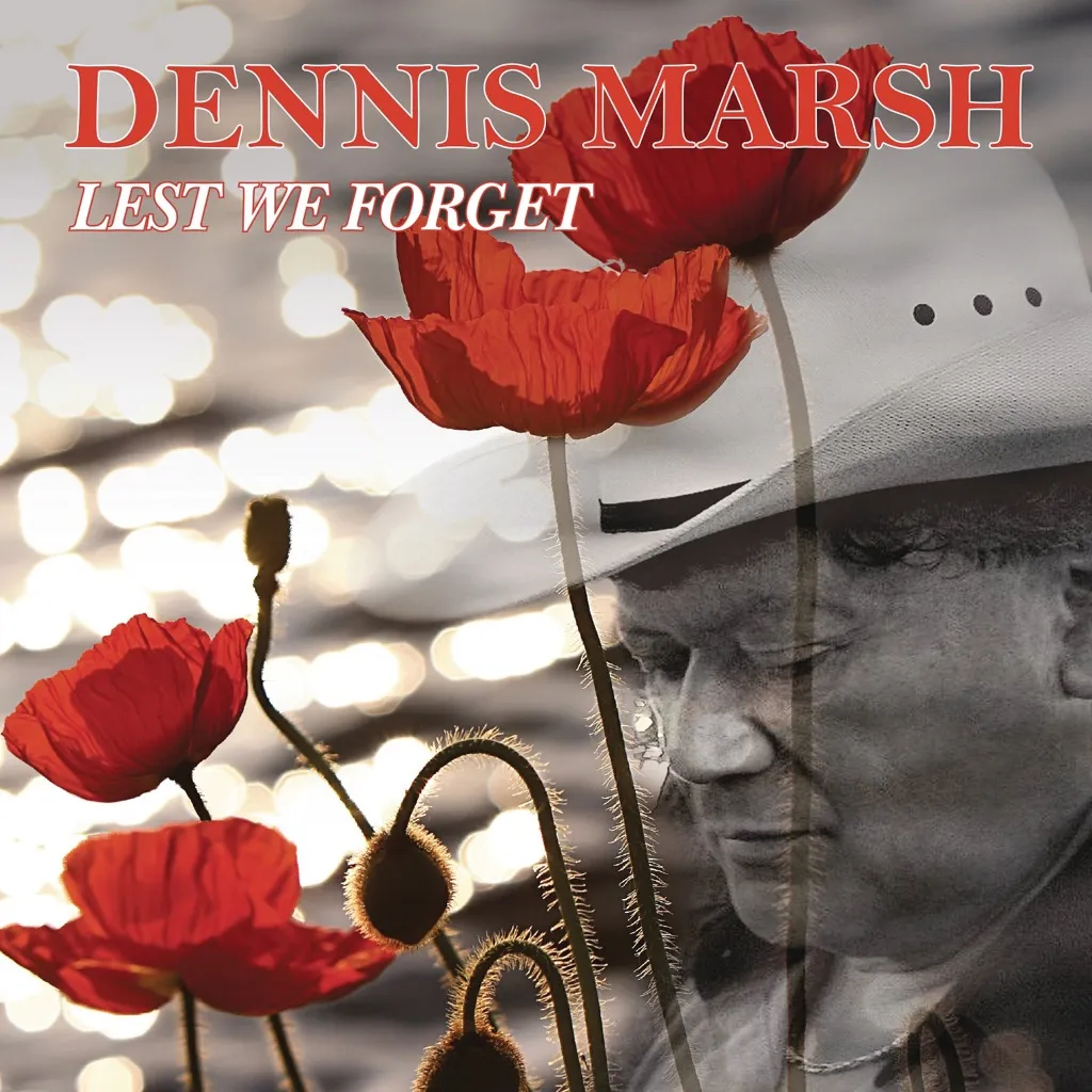 Lest We Forget by Dennis Marsh cover