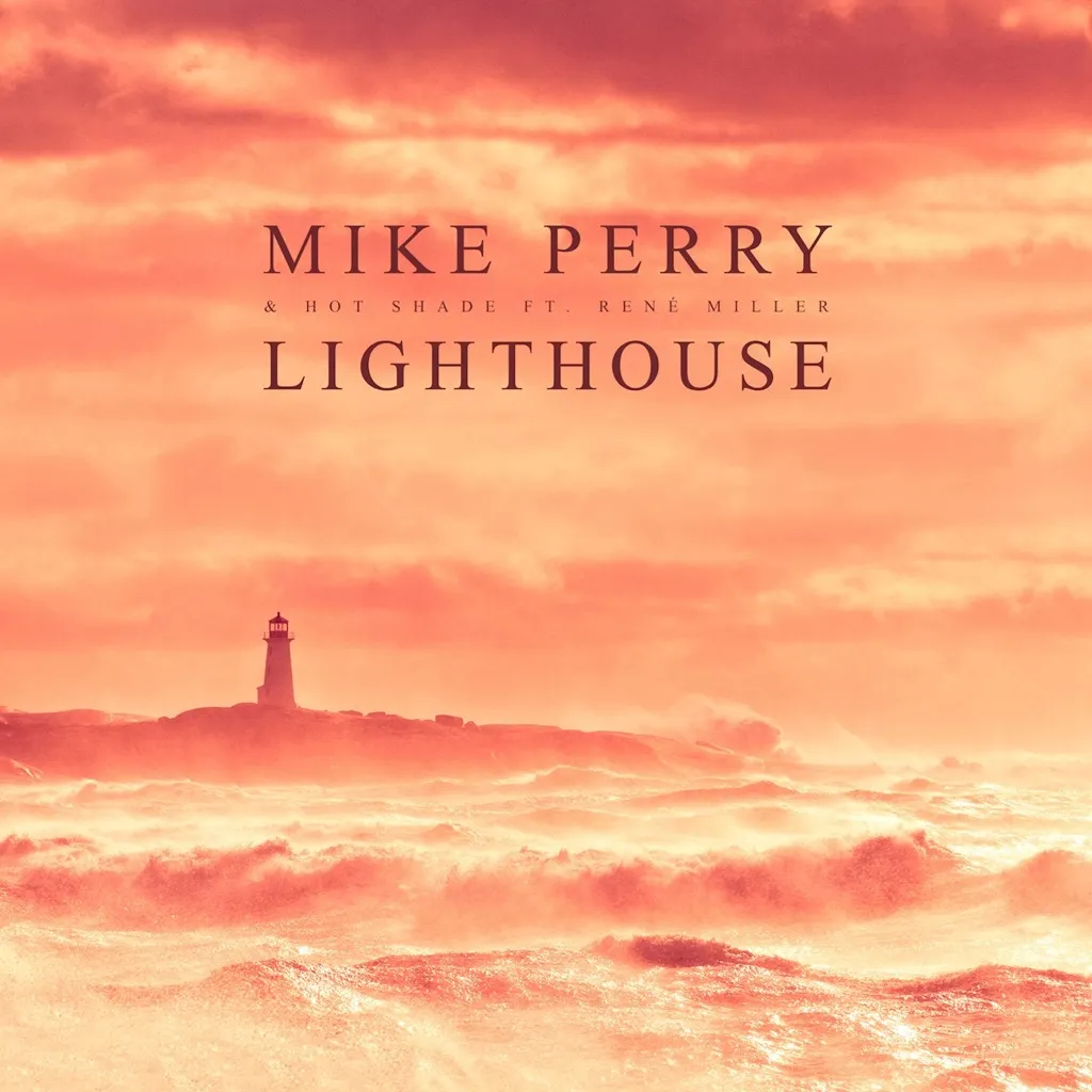 Lighthouse by Mike Perry And Hot Shade feat. Rene Miller cover