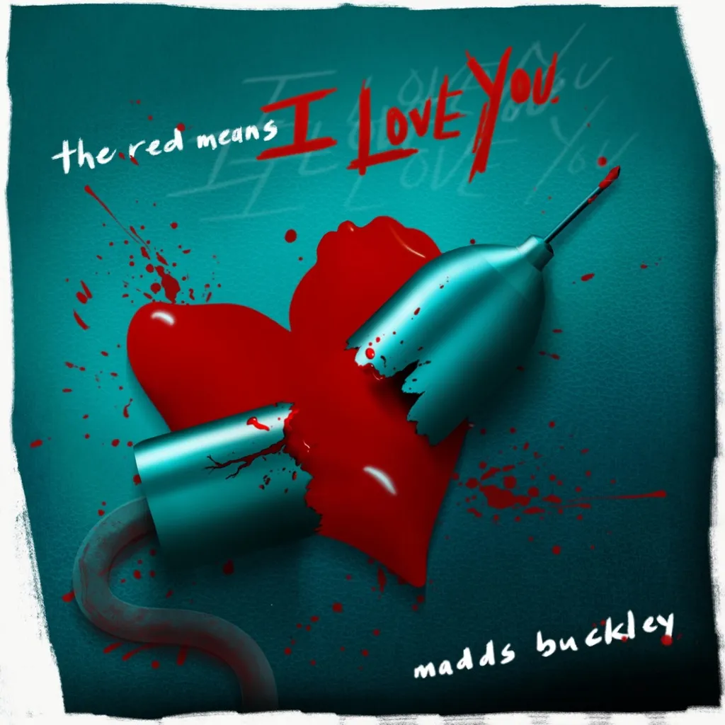 The Red Means I Love You by Madds Buckley cover