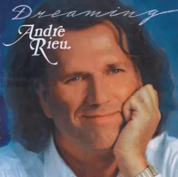 DREAMING by Andre Rieu cover