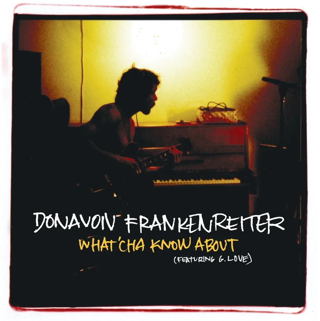 Whatcha Know About by Donavon Frankenreiter cover