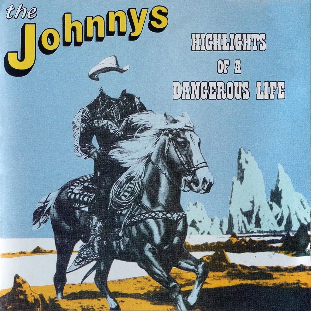 Highlights Of A Dangerous Life by Johnnys cover