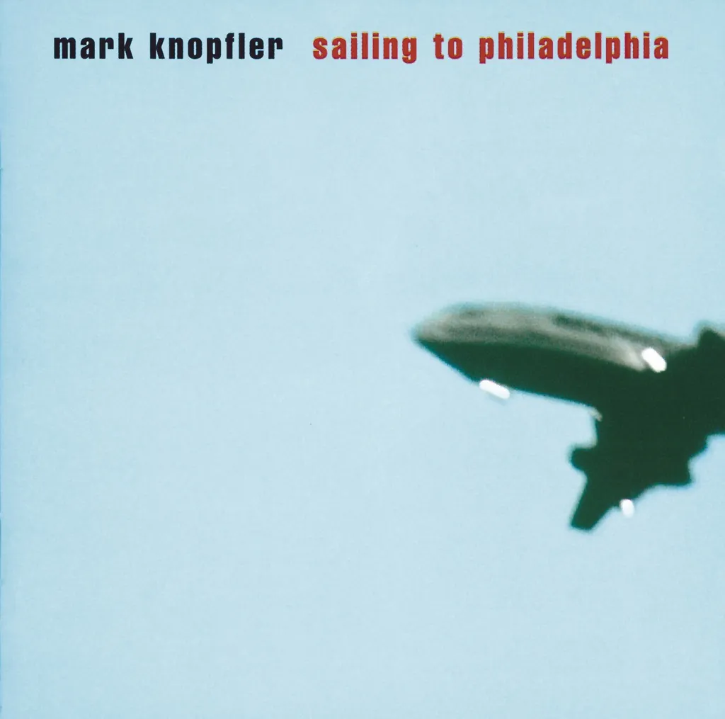 SAILING TO PHILADELPHIA by Mark Knopfler cover