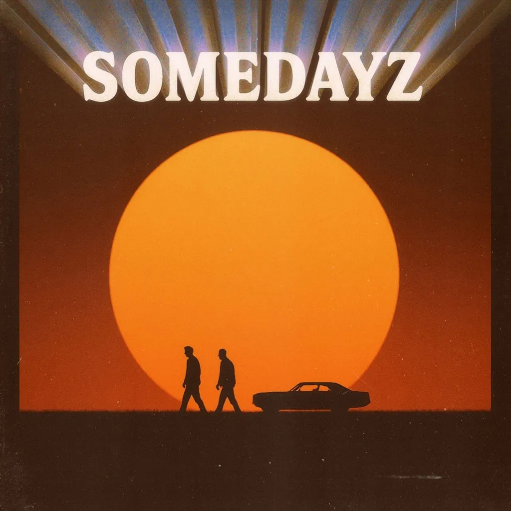 Somedayz by Sire cover