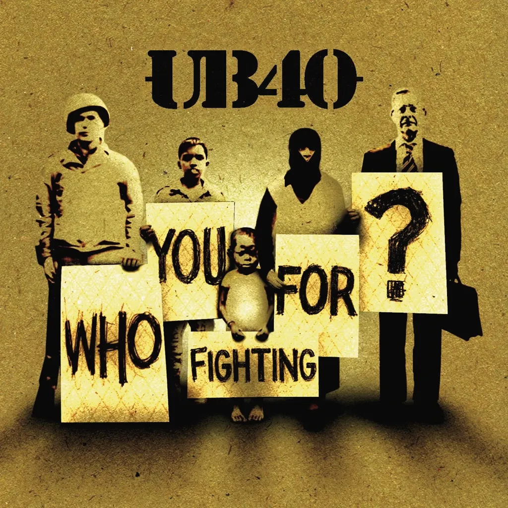 Who You Fighting For? by UB40 cover