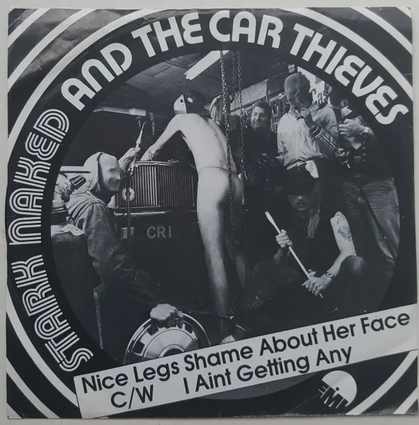 Nice Legs Shame About Her Face by Stark Naked & the Car Thieves cover
