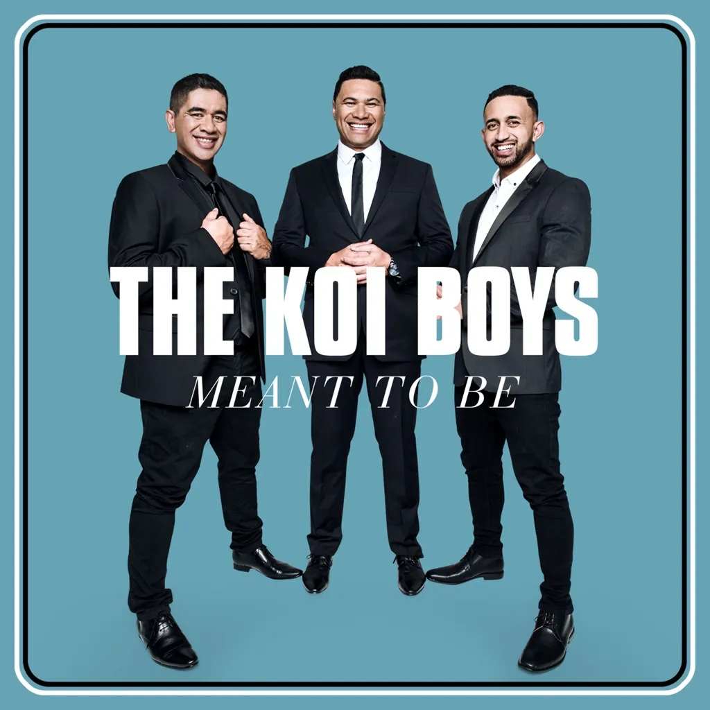 Meant To Be by The Koi Boys cover