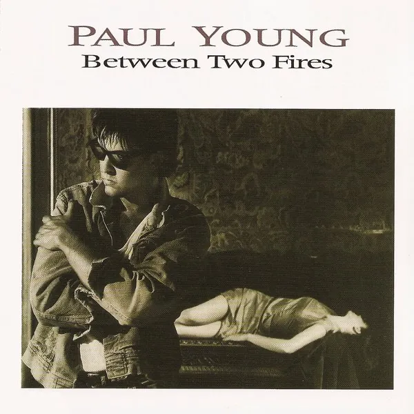 Between Two Fires by Paul Young cover