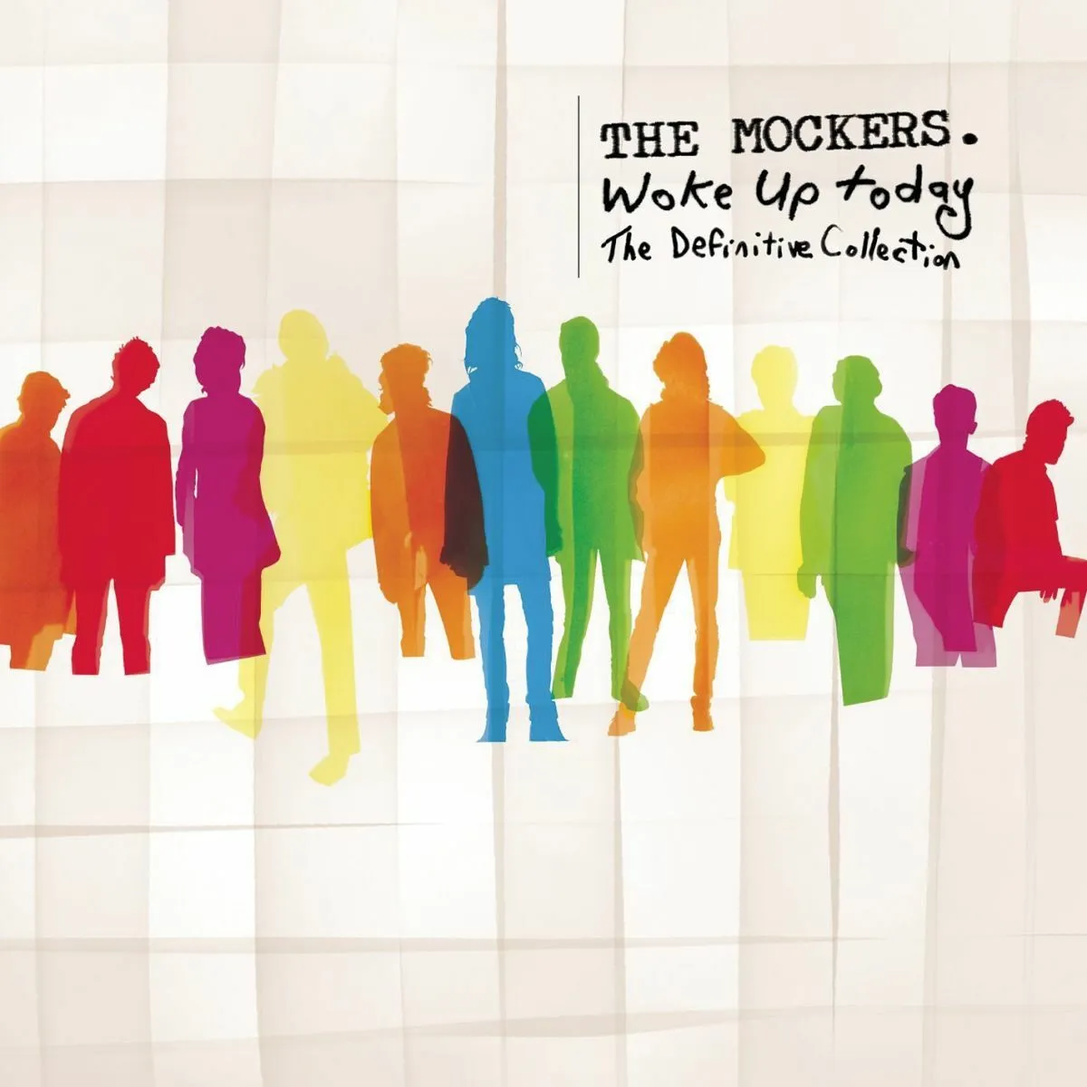 Woke Up Today: The Definitive Collection by The Mockers cover