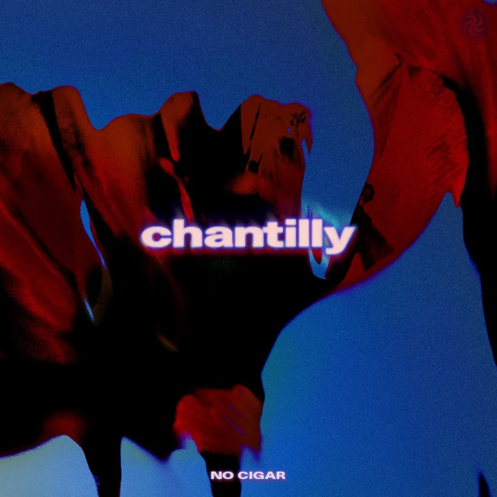 Chantilly by No Cigar cover