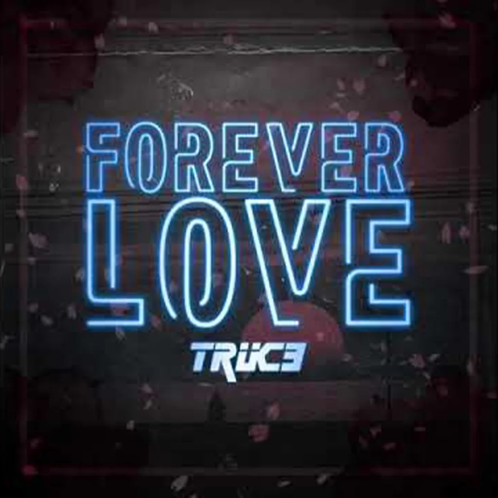 Forever Love by TRUCE cover