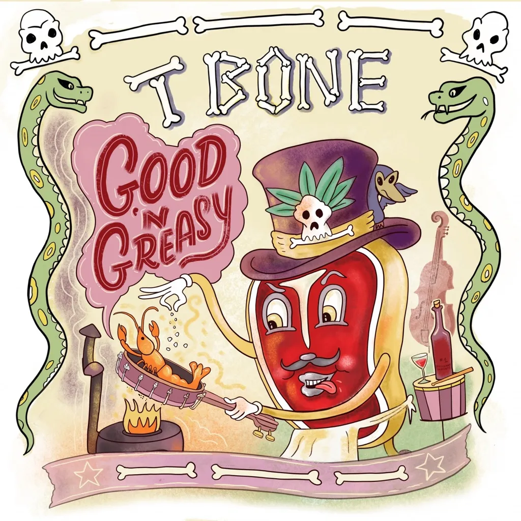 Good 'n Greasy by T-Bone cover