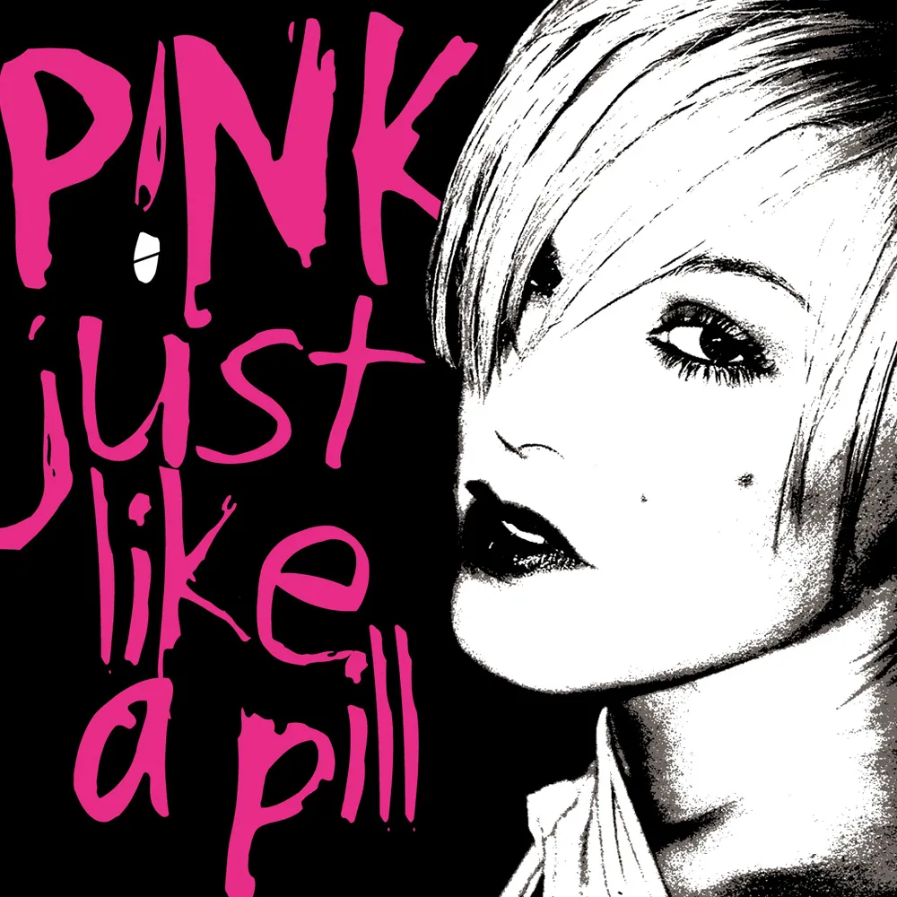 JUST LIKE A PILL by Pink cover