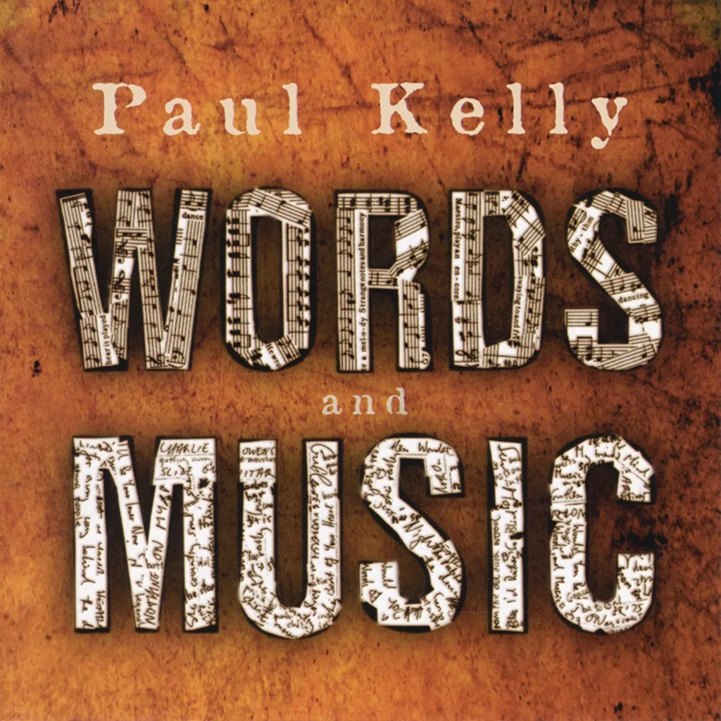 Words And Music by Paul Kelly cover