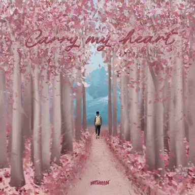 Carry My Heart by Myshaan cover