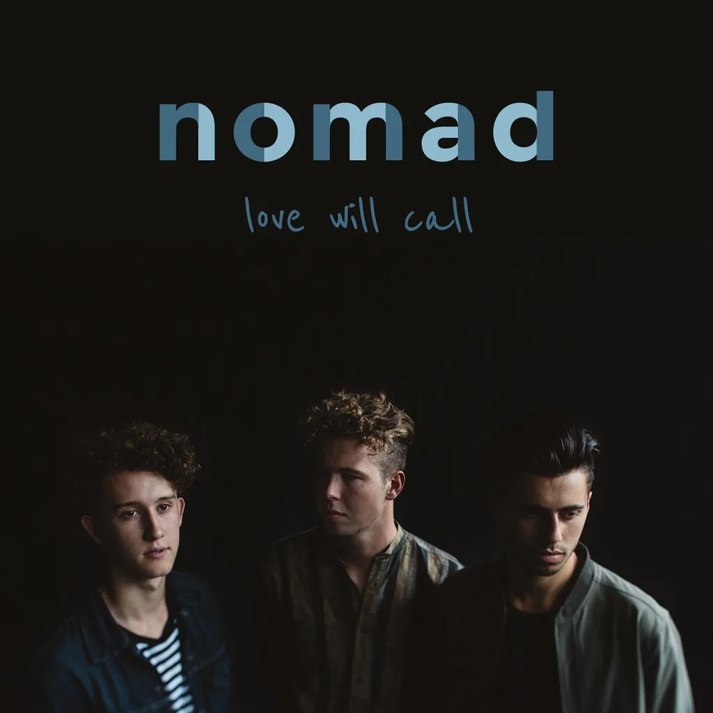 Love Will Call by Nomad cover