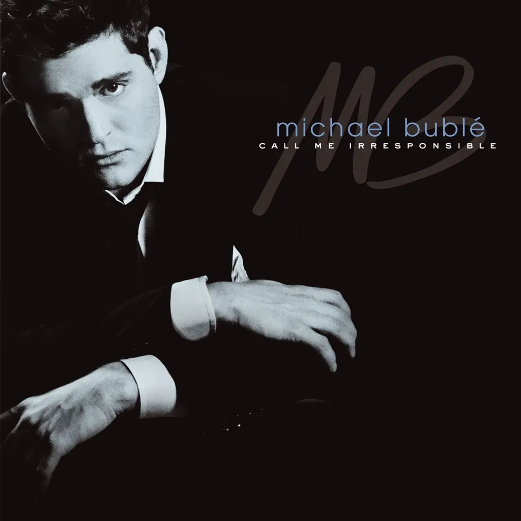 Call Me Irresponsible by Michael Bublé cover