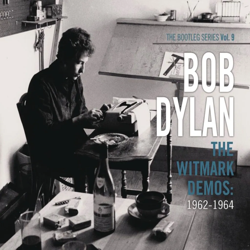 The Witmark Demos: Bootleg Vol. 9 by Bob Dylan cover