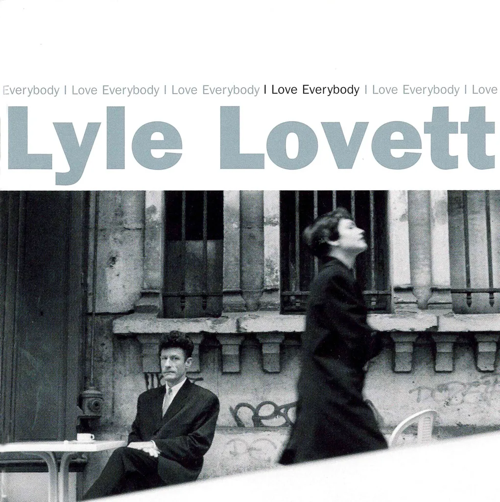 I Love Everybody by Lyle Lovett cover