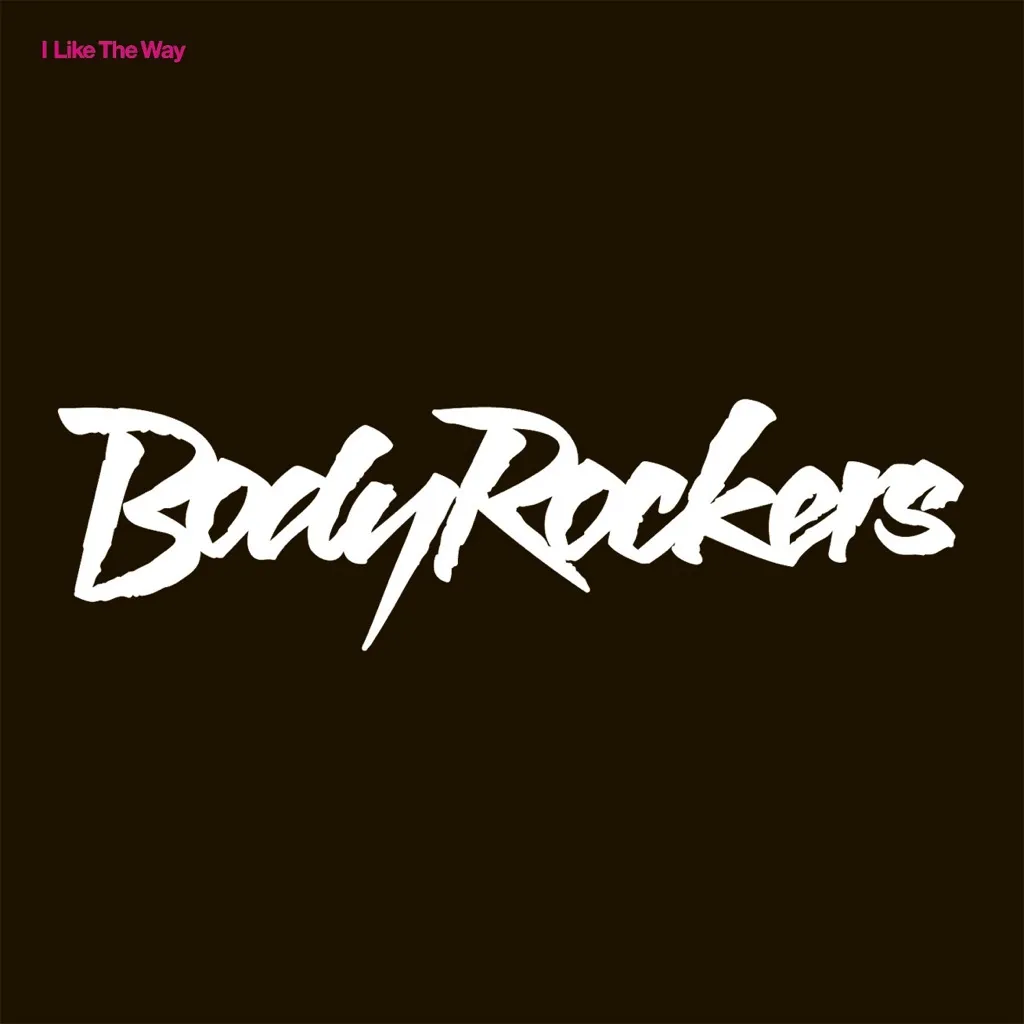 I Like The Way You Move by Bodyrockers cover