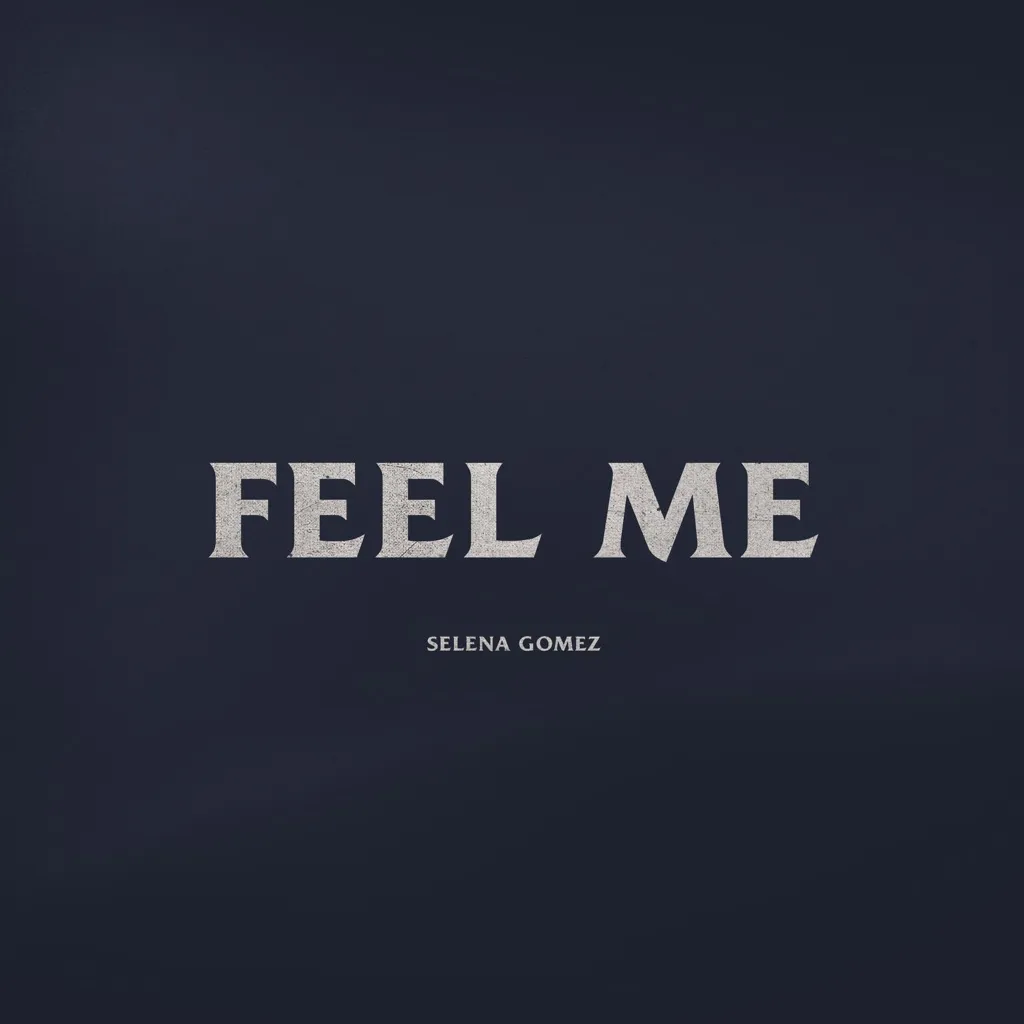 Feel Me by Selena Gomez cover