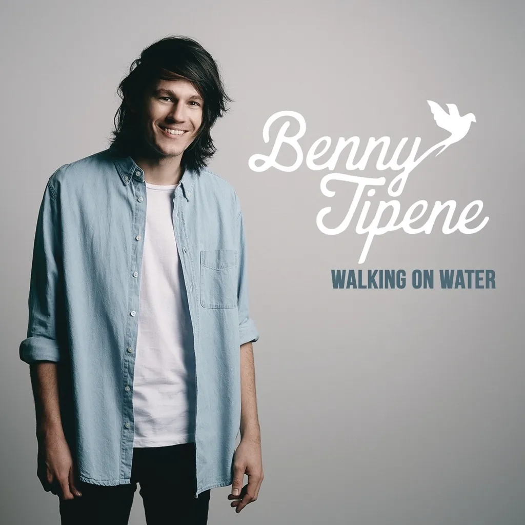 Walking On Water by Benny Tipene cover