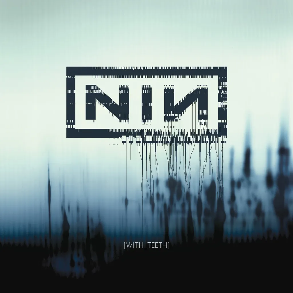 With Teeth by Nine Inch Nails cover