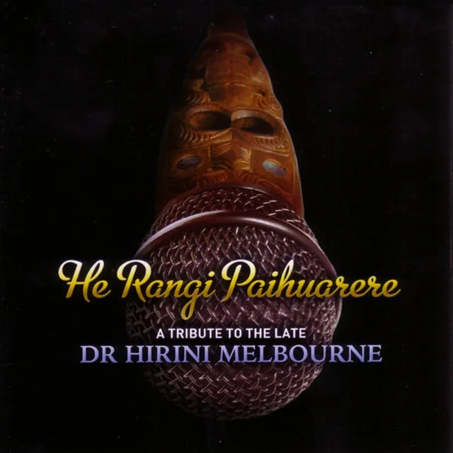 He Rangi Paihuarere: A Tribute by Various cover