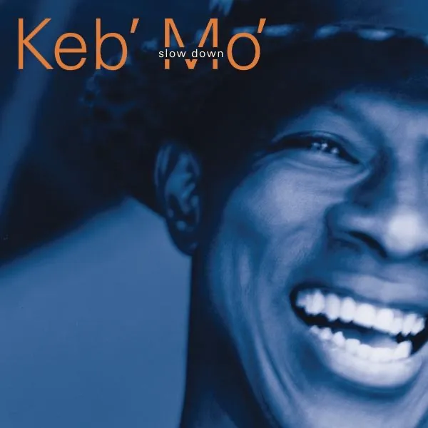 SLOW DOWN by Keb Mo cover