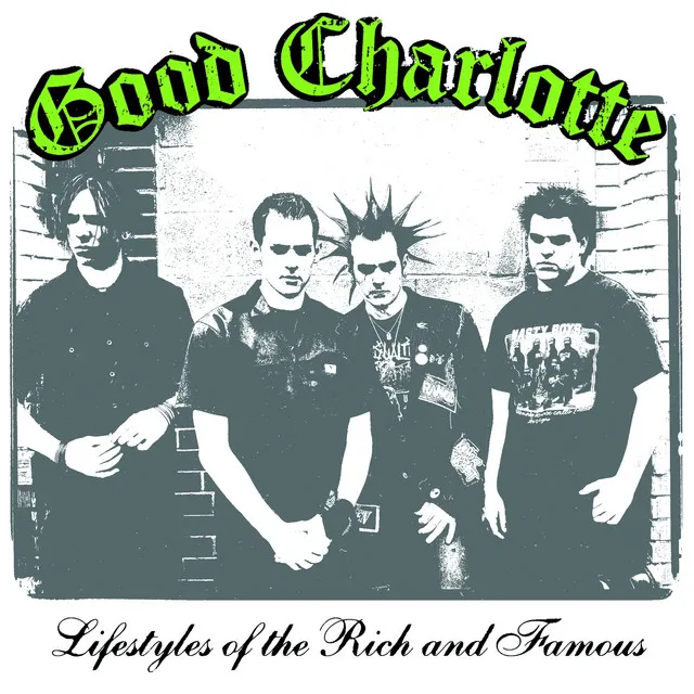 LIFESTYLES OF THE RICH AND FAMOUS by Good Charlotte cover