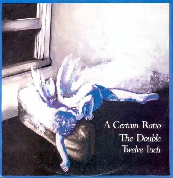 The Double Twelve Inch by A Certain Ratio cover