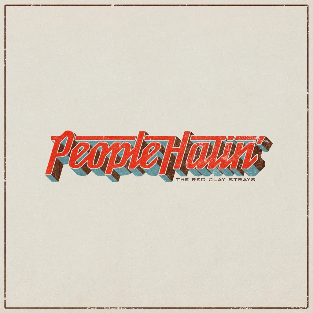 People Hatin' by The Red Clay Strays cover