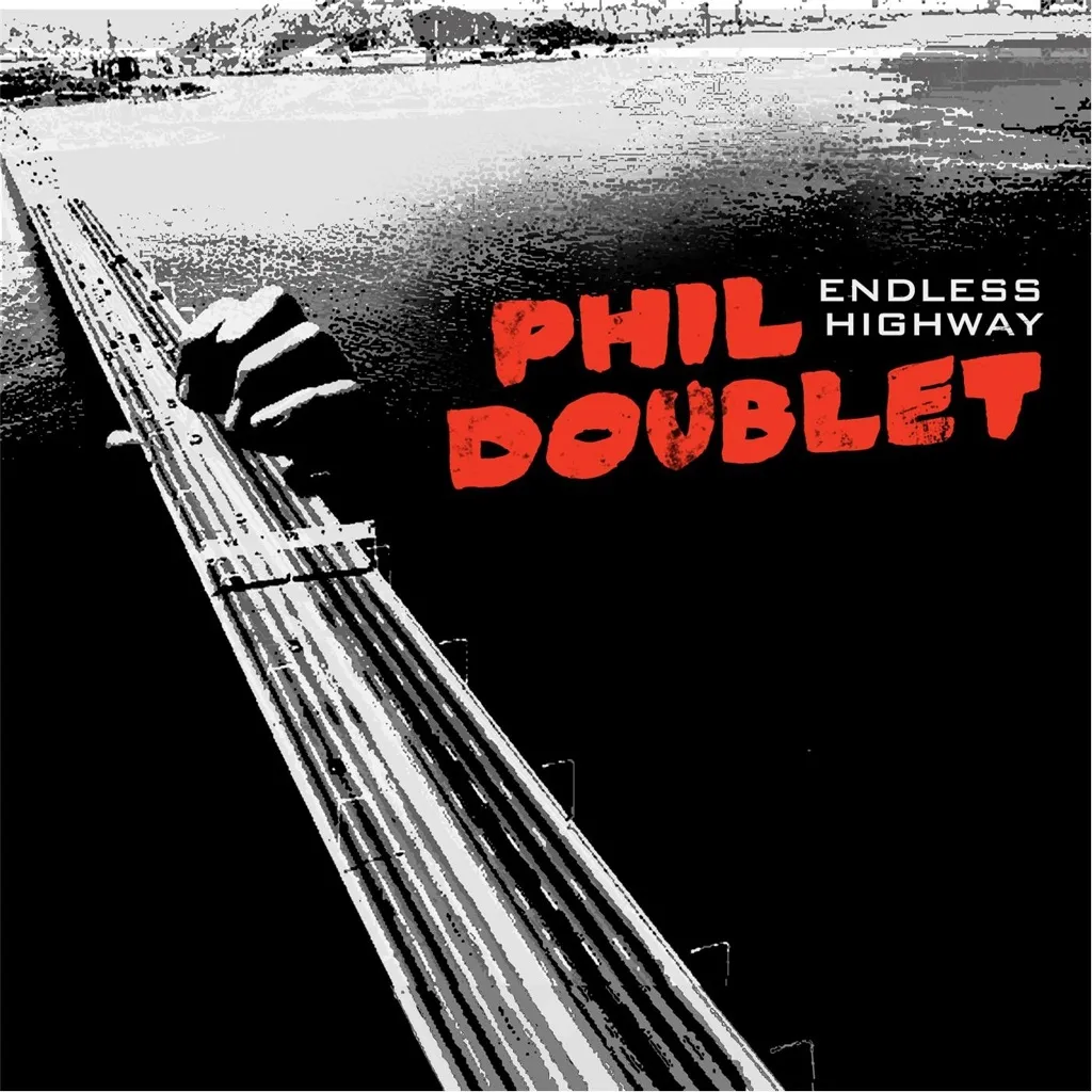 Endless Highway by Phil Doublet cover