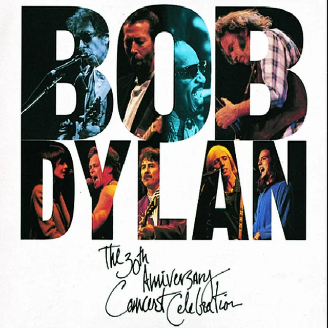 Bob Dylan: The 30th Anniversary Concert Celebration by Various cover