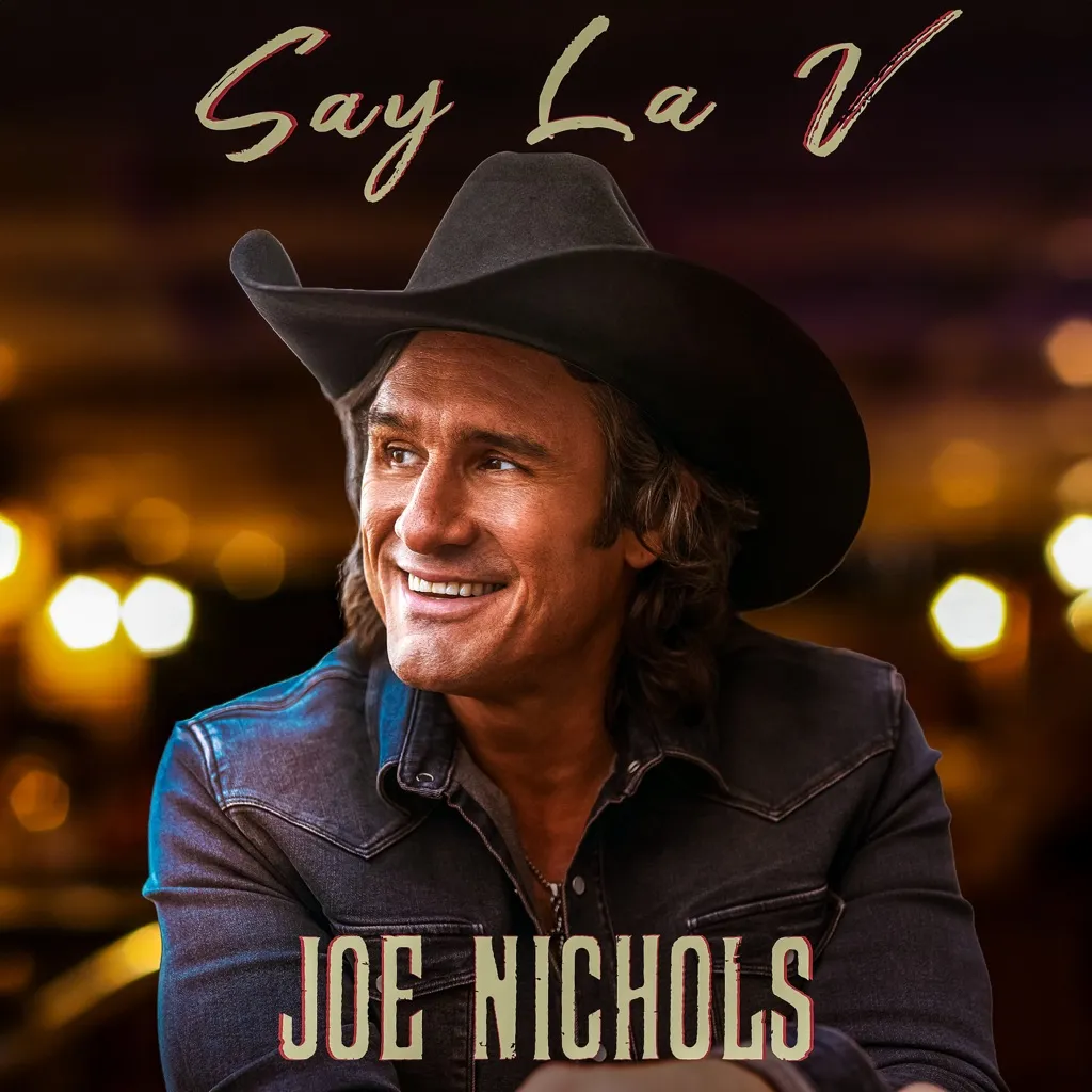 Say La V by Joe Nichols cover