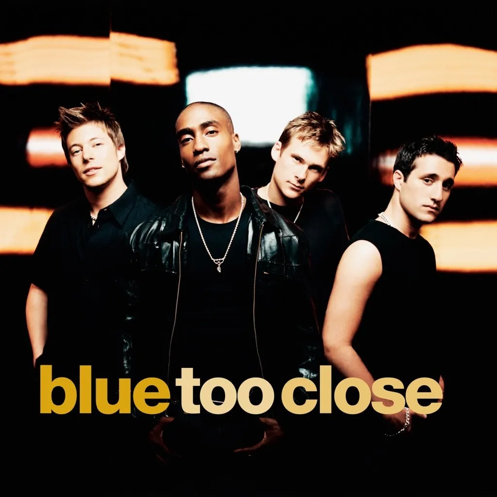 TOO CLOSE by Blue cover