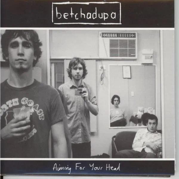 Aiming For Your Head by betchadupa cover