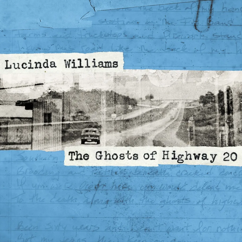 The Ghosts Of Highway 20 by Lucinda Williams cover