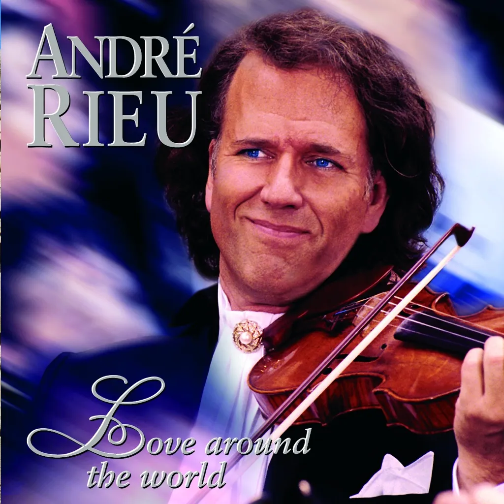 LOVE AROUND THE WORLD by Andre Rieu cover