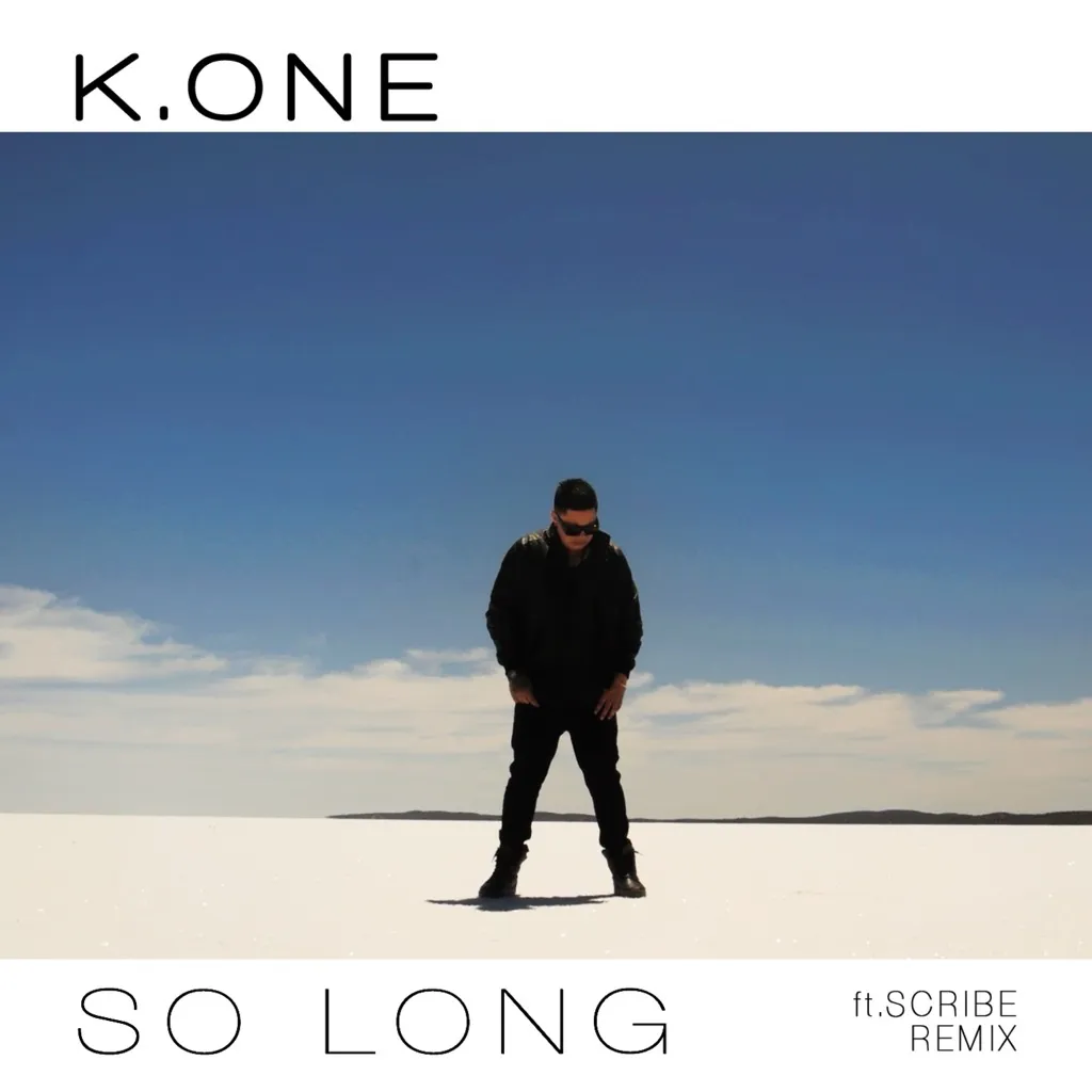 So Long (Scribe Remix) by K.One feat. Scribe cover